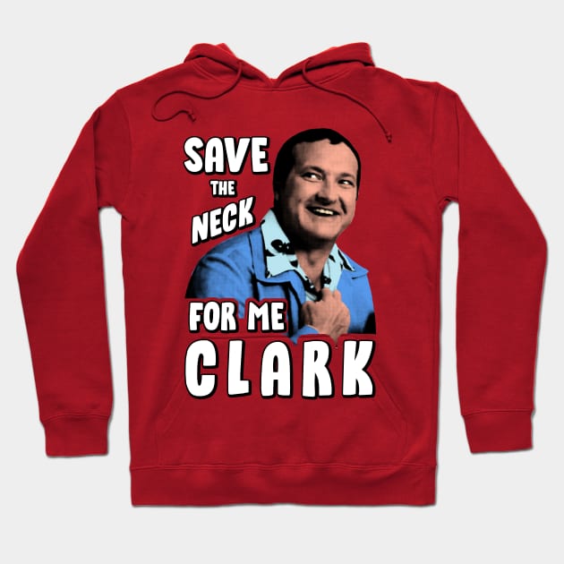 Save the neck for me clark V.3 Hoodie by OniSide